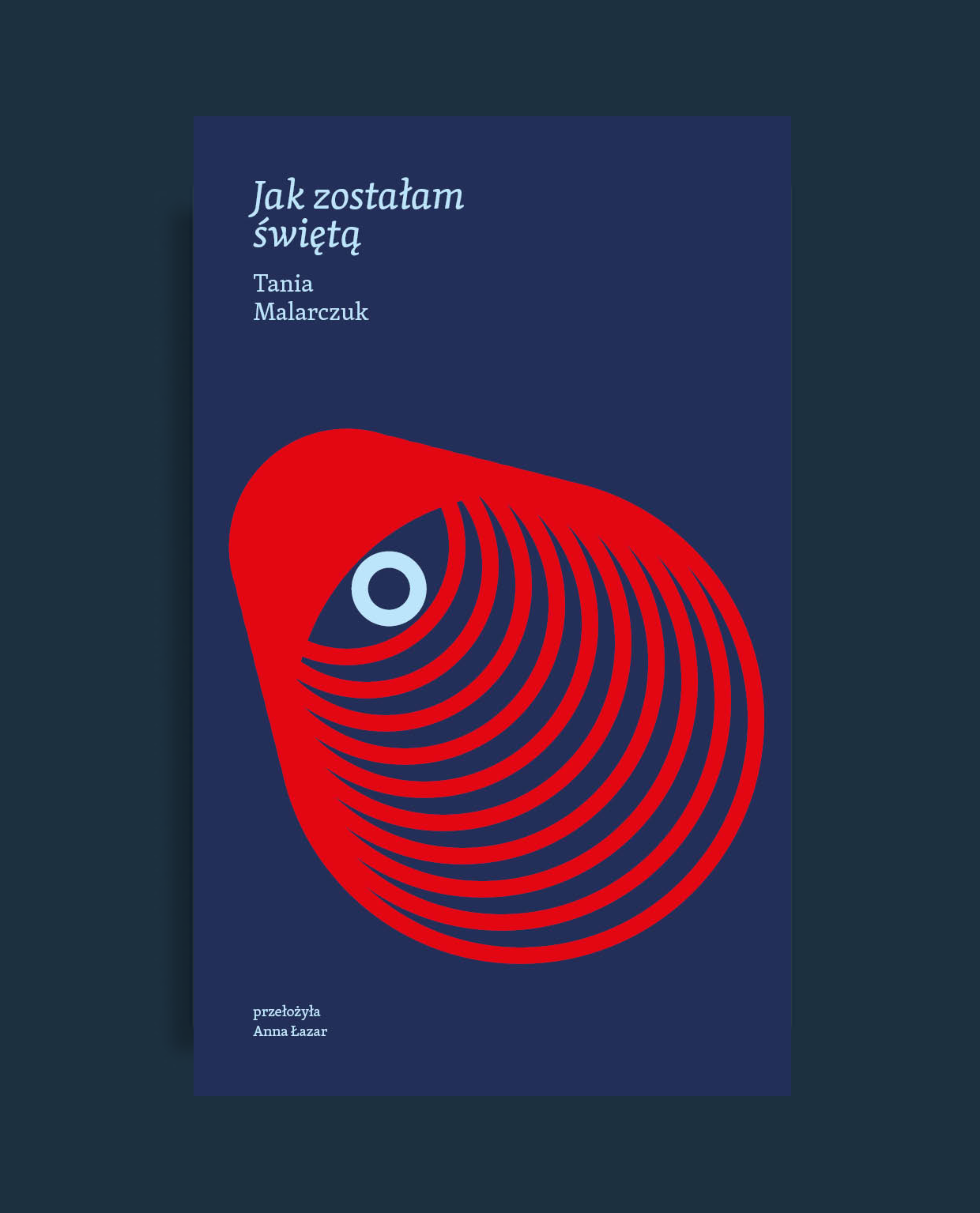 Jak zostałam świętą