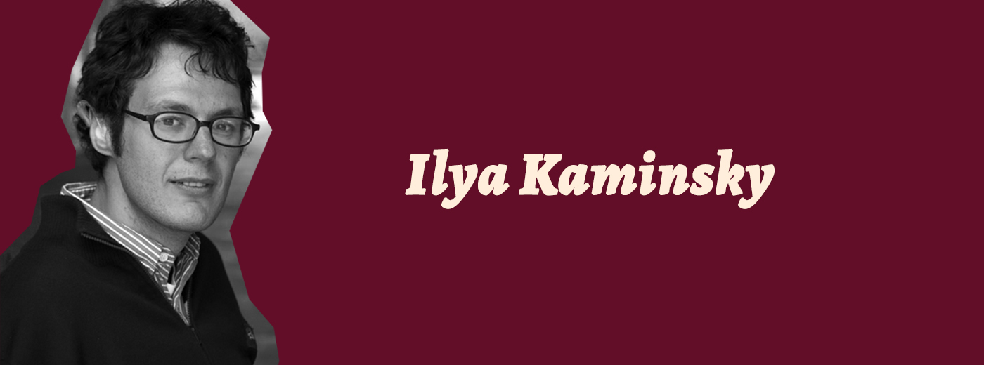 Ilya Kaminsky