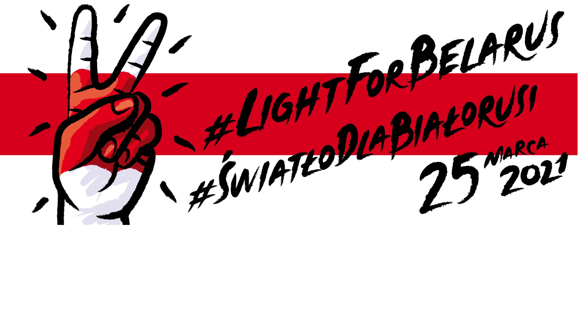 Flaga Białorusi. Napisy #LightForBelarus oraz # ŚwiatłoDlaBiałorsu. Po prawej stronie palce ułożone w znak wolności