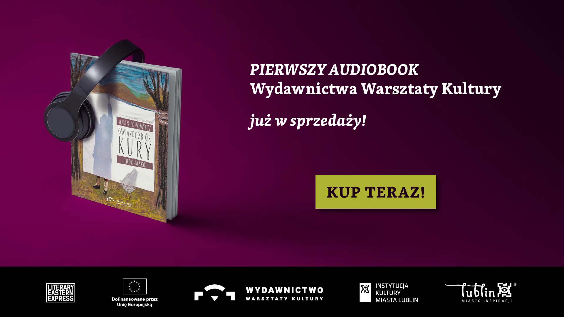 Grafika z okładką książki i napis Pierwszy audiobook Wydawnictwa Warsztaty Kultury już w sprzedaży.