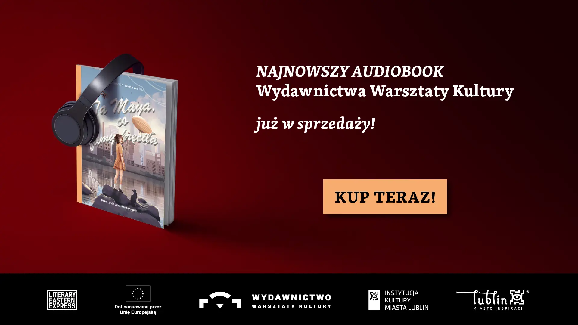 Grafika z napisem najnowszy audiobook Wydawnictwa Warsztaty Kultury już w sprzedaży.