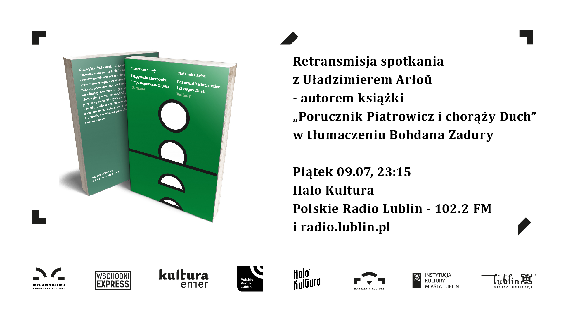 Grafika promująca retransmisję spotkania poświęconego książce Uładzimiera Arlou Porucznik "Piatrowicz i chorąży Duch".